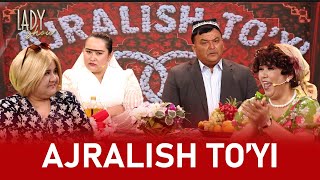 Ajralish to’yi... Lady Show