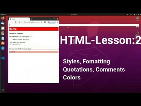HTML Lesson:2 - Styles, Fomatting, Quotations, Comments, Colors