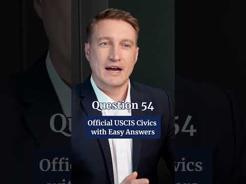 Official USCIS Civics   Question | EASY answer 54| US Citizenship Test