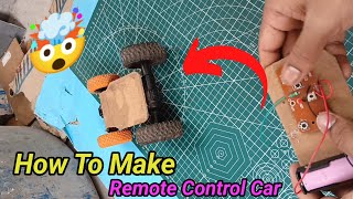 How To Make Remote Control Car|How To Make A Simple RC Car|RC Cars