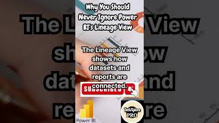 🚨 Don’t Ignore Power BI’s Lineage View! 🔗