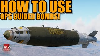 War Thunder - HOW TO use GPS GUIDED ammunition! BOMBS!
