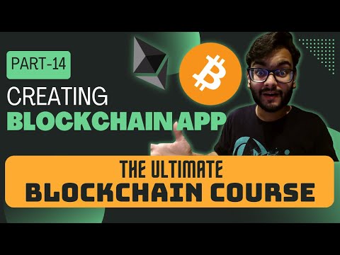 Blockchain Application | Blockchain Course - Part-14