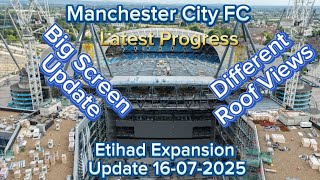 Manchester City FC Etihad Stadium Expansion Update 16-07-2025