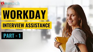 Workday Interview Secrets Revealed: ZaranTech's Expert Assistance