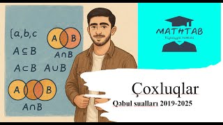 Çoxluqlar – Qəbul Sualları (2019–2025)