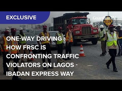 One-way Driving: How FRSC is confronting traffic violators on the Lagos-Ibadan expressway