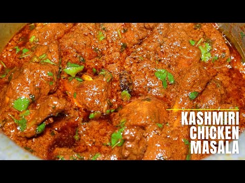 KASHMIRI RESTAURANT STYLE CHICKEN MASALA CURRY | KASHMIRI CHICKEN CURRY | CHICKEN CURRY RECIPE