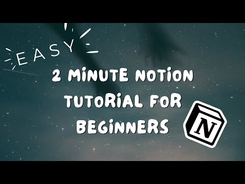 Easy 2 Minute Notion Tutorial for Beginners
