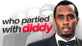 Celebrities Who Partied With Diddy