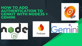 How to Add Authentication to Genkit with NodeJS + Gemini