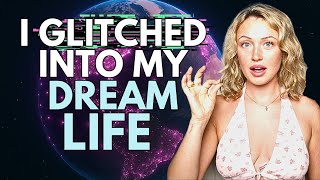 How I Manifested my Dream Life (And You Can Too)