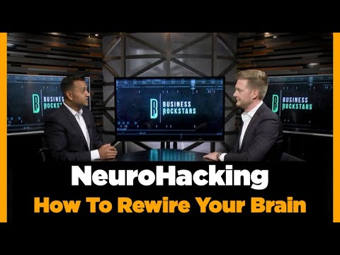 NeuroHacking: Rewire Your Brain