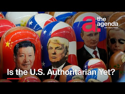 Is the U.S. Authoritarian Yet? | The Agenda