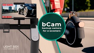 bCam - backup rear view camera for Xiaomi 4 Ultra and other electric scooters