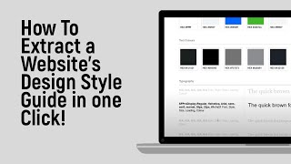 How to Extract a Website’s Design Style Guide in One Click [easy]
