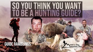 How To Become A Hunting Guide | Guide Ramblings | Billy Molls Alaska Hunting Guide