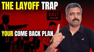 The Reality After a Layoff | Here's EXACTLY What To Do in the First 30 Days | Indian IT Industry