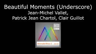 Beautiful Moments (Underscore)