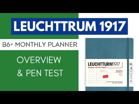 Leuchtturm 1917 B6 Monthly Planner & Notebook Review and Pen Test
