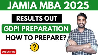 📢 JMI MBA 2025 Results Out | GDPI Shortlists Announced! | Complete GDPI Preparation Guide 🔥