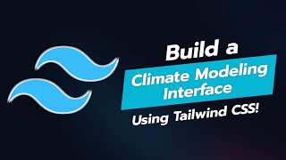 🌍 BUILD A CLIMATE MODELING INTERFACE UI COMPONENT WITH TAILWIND CSS! 🌿