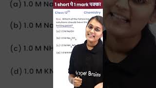 Boiling Point for Electrolytes of Same Concentration! - 1 Video 1 Mark पक्का For Board Exam! #shorts