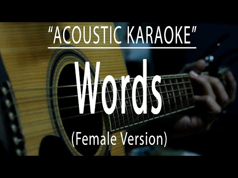 Words - Female Key Version (Acoustic karaoke)