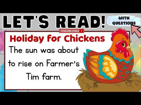 READING FOR GRADE 4, 5 AND 6  - READING SHORT STORIES WITH QUESTIONS - CHICKENS TAKE HOLIDAYS