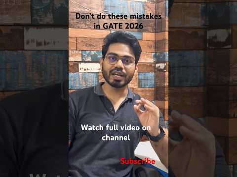 90% Fail in Gate don’t do these mistakes #gate #gate2026 #gateexam #gatecse #trendingshorts #viral