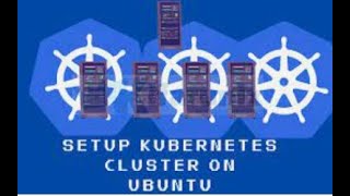 How to configure Kubernetes Cluster on Ubuntu 22.04