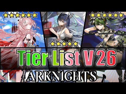 Tier List V26 - Pozëmka/Gavial the Invincible - 13/01/2023 - Arknights [Global Server]