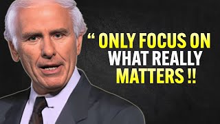 LIVE 🔴 FOCUS On What Really Matters - Jim Rohn Motivation