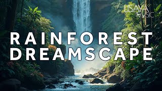 Rainforest Dreamscape | Calming Piano Music with Nature Sounds for Inner Peace