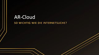 VR/AR SoSe2021: AR Cloud