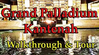 GRAND PALLADIUM KANTENAH Walkthrough: Lobby, Pool, Beach, Restaurants and more!