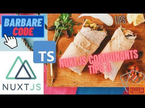 Tips 3 - Comment marche les composants VueJs/NuxtJs