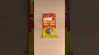 The hand buzzer…