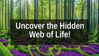 Unseen Connections: Exploring the Hidden Web of Life and Cooperation