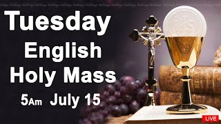 Catholic Mass Today I Daily Holy Mass I Tuesday July 15 2025 I English Holy Mass I 5.00 AM