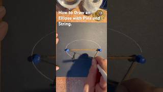 How to Draw an Ellipse with Pins and String. Super Easy and Fast.