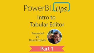 PowerBI.Tips - Tutorial - Intro to Tabular Editor