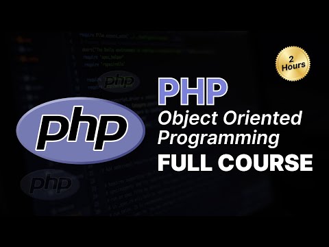 Learn Object Oriented PHP  2 Hour Programming Course