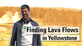 Finding Lava Flows in Yellowstone (Yellowstone Monthly Update - May 2025)