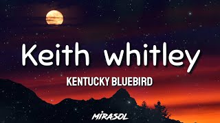Keith Whitley - Kentucky Bluebird (1991)-lyrics