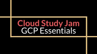 Cloud Study Jam "GCP Essentials" in Nuremberg on 26 August 2019