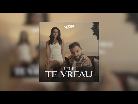 Lele - Te Vreau | Remix By azvanR