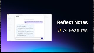Using Reflect's AI features