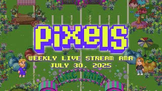 Pixels Live Stream AMA