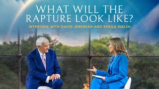 The Great Disappearance: What Will Happen at the Rapture? | Dr. David Jeremiah & Sheila Walsh